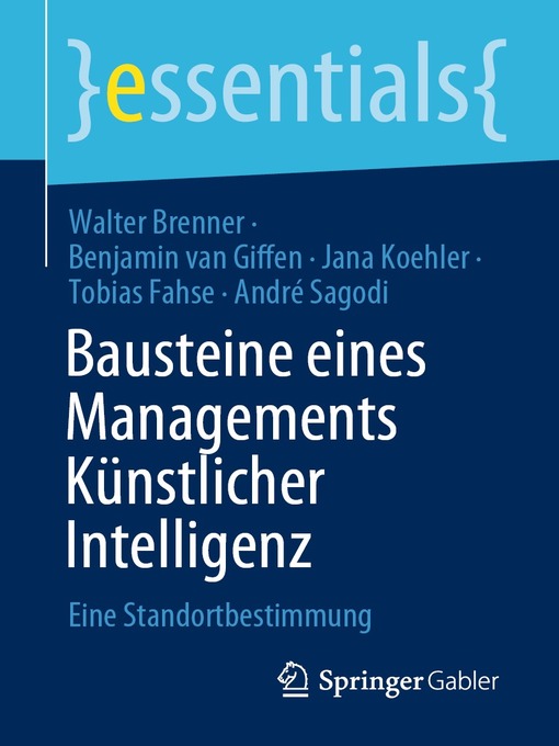 Title details for Bausteine eines Managements Künstlicher Intelligenz by Walter Brenner - Available